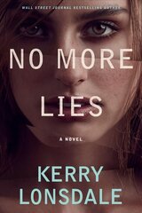 No More Lies: A Novel цена и информация | Фантастика, фэнтези | 220.lv