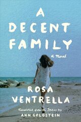 Decent Family: A Novel cena un informācija | Fantāzija, fantastikas grāmatas | 220.lv