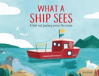 What a Ship Sees: A Fold-out Journey Across the Ocean цена и информация | Grāmatas mazuļiem | 220.lv