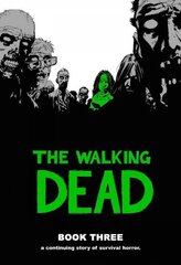 Walking Dead Book 3: Book 3 illustrated edition, Bk. 3 cena un informācija | Fantāzija, fantastikas grāmatas | 220.lv