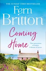 Coming Home: An Uplifting Feel Good Novel with Family Secrets at its Heart цена и информация | Фантастика, фэнтези | 220.lv