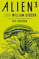 Alien 3: The Unproduced Screenplay by William Gibson Media tie-in цена и информация | Фантастика, фэнтези | 220.lv