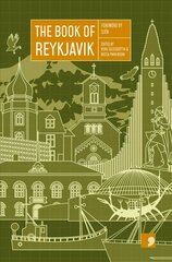 Book of Reykjavik: A City in Short Fiction cena un informācija | Fantāzija, fantastikas grāmatas | 220.lv