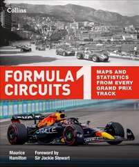 Formula 1 Circuits: Maps and Statistics from Every Grand Prix Track 2nd Revised edition cena un informācija | Grāmatas par veselīgu dzīvesveidu un uzturu | 220.lv