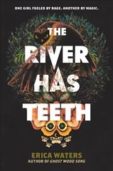 River Has Teeth цена и информация | Книги для подростков и молодежи | 220.lv