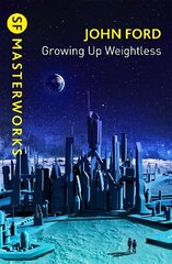 Growing Up Weightless цена и информация | Фантастика, фэнтези | 220.lv