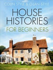 House Histories for Beginners 2nd edition cena un informācija | Grāmatas par veselīgu dzīvesveidu un uzturu | 220.lv