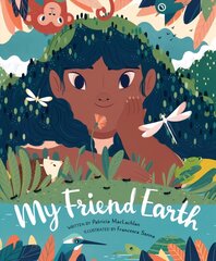 My Friend Earth цена и информация | Книги для малышей | 220.lv