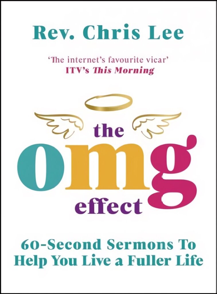 OMG Effect: 60-Second Sermons to Live a Fuller Life цена и информация | Pašpalīdzības grāmatas | 220.lv