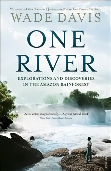 One River: Explorations and Discoveries in the Amazon Rain Forest cena un informācija | Ceļojumu apraksti, ceļveži | 220.lv