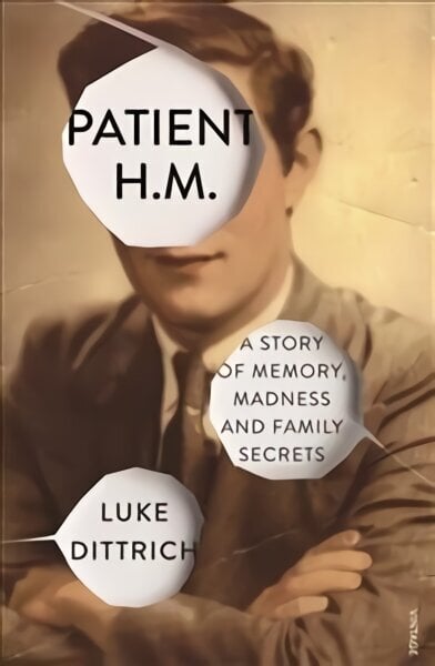 Patient H.M.: A Story of Memory, Madness and Family Secrets cena un informācija | Vēstures grāmatas | 220.lv