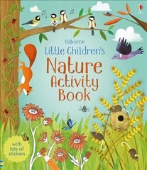 Little Children's Nature Activity Book цена и информация | Книги для подростков и молодежи | 220.lv