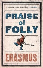 Praise of Folly annotated edition цена и информация | Фантастика, фэнтези | 220.lv