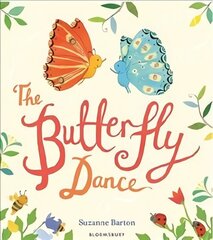 Butterfly Dance cena un informācija | Grāmatas mazuļiem | 220.lv