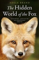 Hidden World of the Fox цена и информация | Книги о питании и здоровом образе жизни | 220.lv