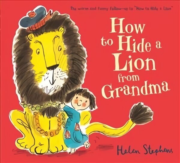 How to Hide a Lion from Grandma cena un informācija | Grāmatas mazuļiem | 220.lv