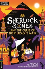 Sherlock Bones and the Curse of the Pharaoh's Mask: A Puzzle Quest cena un informācija | Grāmatas pusaudžiem un jauniešiem | 220.lv