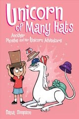 Unicorn of Many Hats: Another Phoebe and Her Unicorn Adventure cena un informācija | Grāmatas pusaudžiem un jauniešiem | 220.lv
