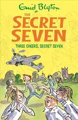 Secret Seven: Three Cheers, Secret Seven: Book 8, 8 cena un informācija | Grāmatas pusaudžiem un jauniešiem | 220.lv