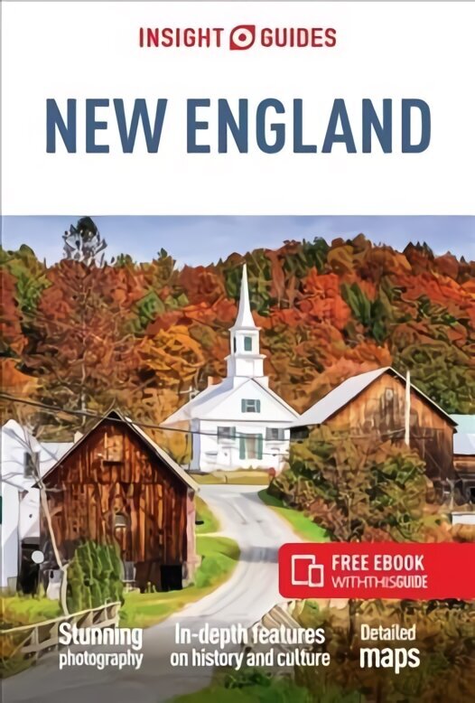 Insight Guides New England (Travel Guide with Free eBook) 12th Revised edition cena un informācija | Ceļojumu apraksti, ceļveži | 220.lv