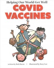 Helping Our World Get Well: COVID Vaccines cena un informācija | Grāmatas pusaudžiem un jauniešiem | 220.lv