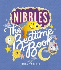 Nibbles: The Bedtime Book цена и информация | Книги для самых маленьких | 220.lv