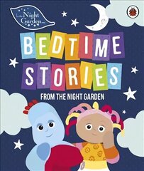 In the Night Garden: Bedtime Stories from the Night Garden цена и информация | Книги для малышей | 220.lv