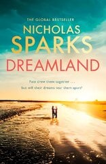 Dreamland: From the author of the global bestseller, The Notebook cena un informācija | Fantāzija, fantastikas grāmatas | 220.lv