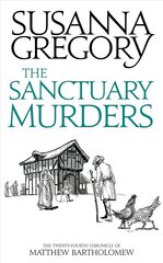 Sanctuary Murders: The Twenty-Fourth Chronicle of Matthew Bartholomew цена и информация | Фантастика, фэнтези | 220.lv