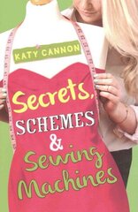 Secrets, Schemes and Sewing Machines cena un informācija | Grāmatas pusaudžiem un jauniešiem | 220.lv