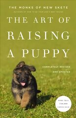 Art Of Raising A Puppy: Revised and Updated Revised and Updated cena un informācija | Grāmatas par veselīgu dzīvesveidu un uzturu | 220.lv