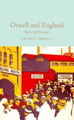 Orwell and England: Selected Essays цена и информация | Поэзия | 220.lv