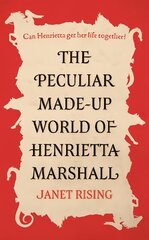 Peculiar Made-up World of Henrietta Marshall: (It's Out of Control!) цена и информация | Книги для подростков и молодежи | 220.lv