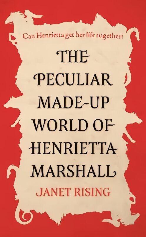 Peculiar Made-up World of Henrietta Marshall: (It's Out of Control!) cena un informācija | Grāmatas pusaudžiem un jauniešiem | 220.lv