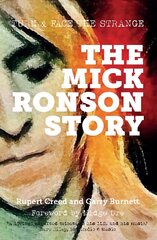 Mick Ronson Story: Turn and Face the Strange cena un informācija | Mākslas grāmatas | 220.lv