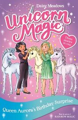 Unicorn Magic: Queen Aurora's Birthday Surprise: Special 3 cena un informācija | Grāmatas pusaudžiem un jauniešiem | 220.lv