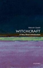 Witchcraft: A Very Short Introduction cena un informācija | Garīgā literatūra | 220.lv