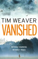 Vanished: The edge-of-your-seat thriller from author of Richard & Judy thriller No One Home 2nd Revised edition цена и информация | Фантастика, фэнтези | 220.lv