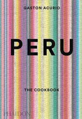 Peru, The Cookbook cena un informācija | Pavārgrāmatas | 220.lv