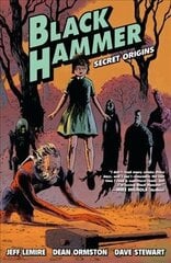 Black Hammer Volume 1: Secret Origins cena un informācija | Fantāzija, fantastikas grāmatas | 220.lv