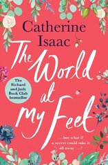 World at My Feet: the most uplifting emotional story you'll read this year цена и информация | Фантастика, фэнтези | 220.lv
