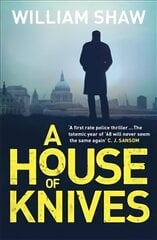 House of Knives: the second Breen & Tozer mystery set in the corrupt underground of 60's London цена и информация | Фантастика, фэнтези | 220.lv