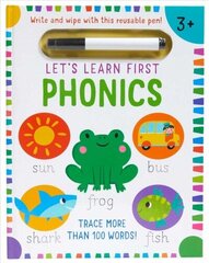 Let's Learn: First Phonics: (Early Reading Skills, Letter Writing Workbook, Pen Control, Write and Wipe) цена и информация | Книги для малышей | 220.lv
