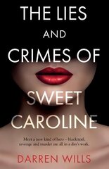 Lies and Crimes of Sweet Caroline cena un informācija | Fantāzija, fantastikas grāmatas | 220.lv