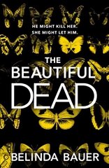 Beautiful Dead: From the Sunday Times bestselling author of Snap cena un informācija | Fantāzija, fantastikas grāmatas | 220.lv