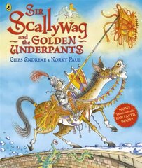 Sir Scallywag and the Golden Underpants cena un informācija | Grāmatas mazuļiem | 220.lv