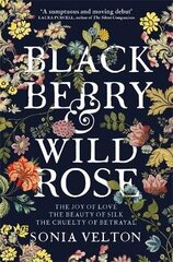 Blackberry and Wild Rose: A gripping and emotional read cena un informācija | Fantāzija, fantastikas grāmatas | 220.lv