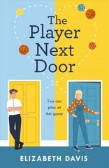 Player Next Door: Two can play at this game in this smart, sexy fake-dating rom-com! цена и информация | Фантастика, фэнтези | 220.lv