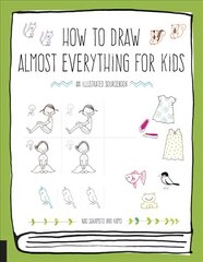 How to Draw Almost Everything for Kids цена и информация | Книги для самых маленьких | 220.lv