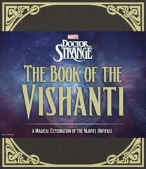 Doctor Strange: The Book of the Vishanti: A Magical Exploration of the Marvel Universe цена и информация | Фантастика, фэнтези | 220.lv